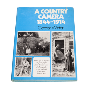 A Country Camera 1844-1914 - Winter, Gordon