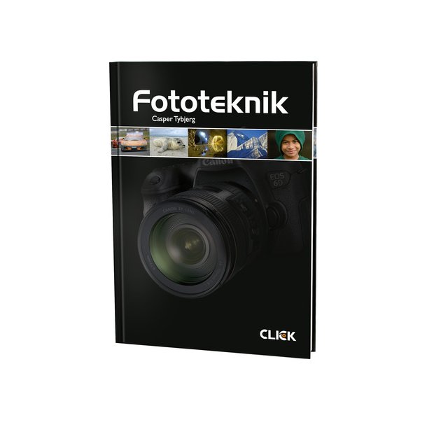 ''Fototeknik 3. udg.'' bog af Casper Tybjerg - Click